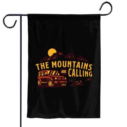 The mountains are calling Garden Flags