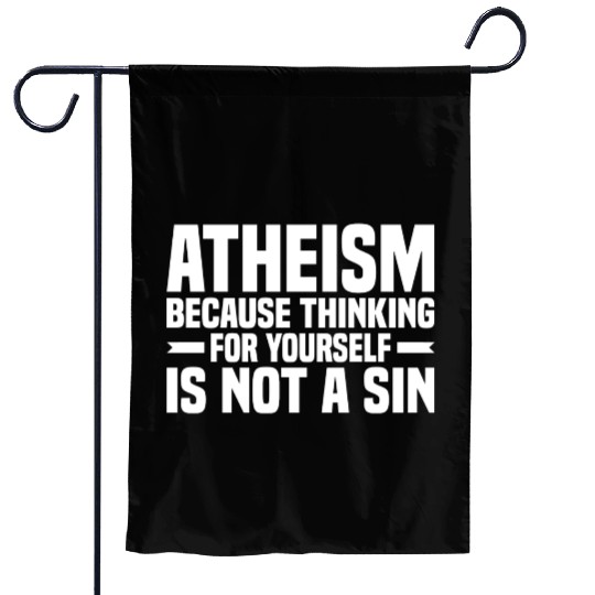 Atheism sayings | gifts for atheists faith Garden Flags