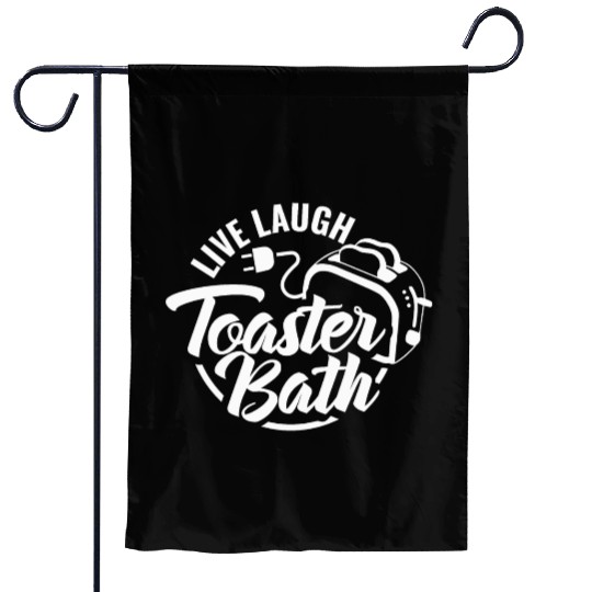Live Laugh Toaster Bath 2 Garden Flags