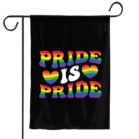 Pride is Pride Gay Pride LGBT Love Garden Flags