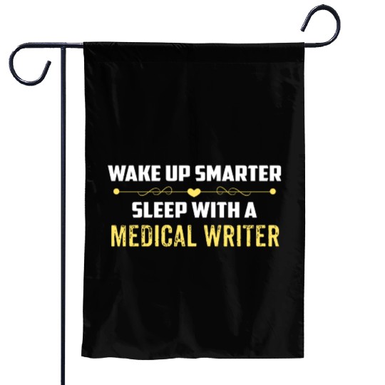 Wake Up Smarter Sleep With A MEDICAL WRITER Garden Flags