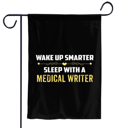 Wake Up Smarter Sleep With A MEDICAL WRITER Garden Flags