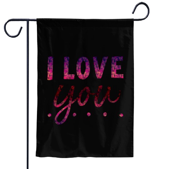 i love you Garden Flags