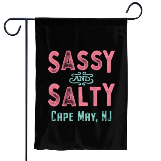 Cape May New Jersey Sassy And Salty Garden Flags