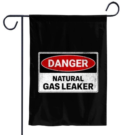 Danger Natural Gas Leaker Garden Flags