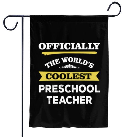 The World's Coolest Preschool Teacher Garden Flags
