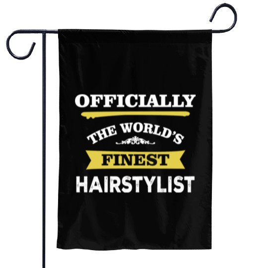 The World's Finest Hairstylist Garden Flags