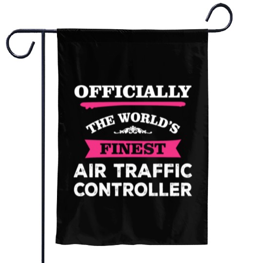 The World's Finest Air Traffic Controller Garden Flags