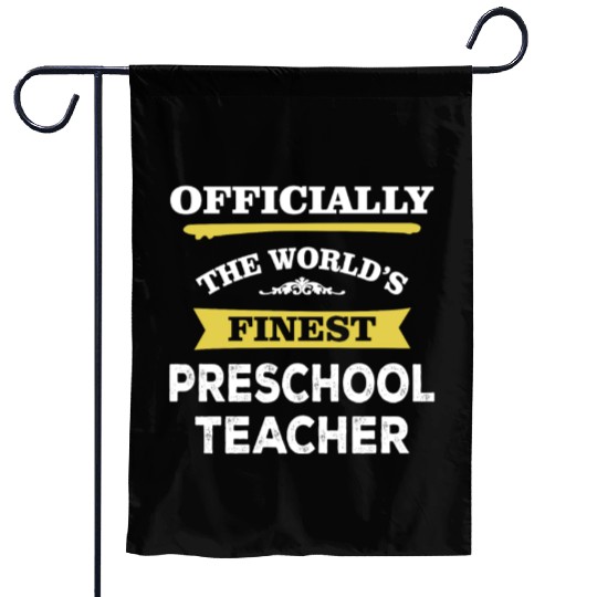 The World's Finest Preschool Teacher Garden Flags