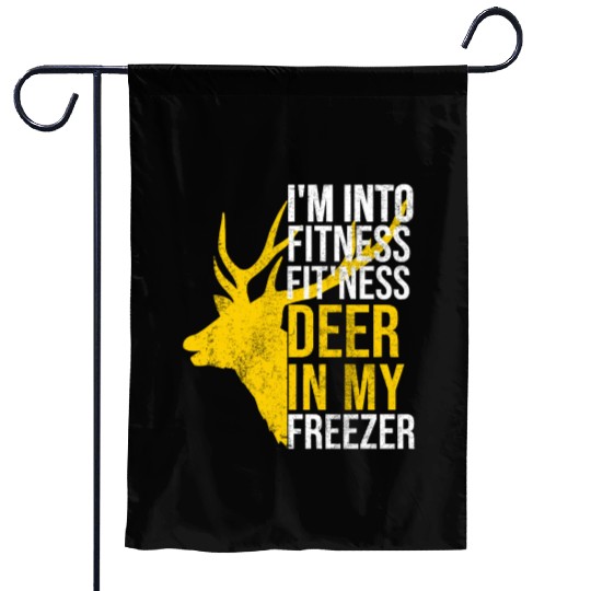 Funny I'm Into Fitness Fit'Ness Deer In My Freezer Garden Flags