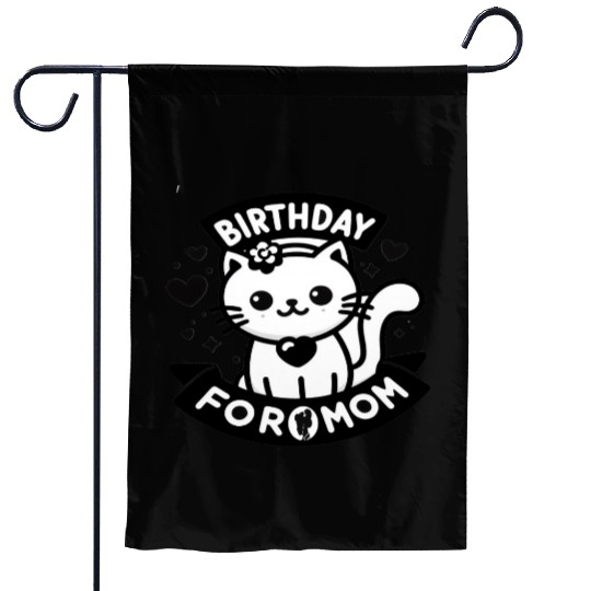 bbbbbbirthday for mom Garden Flags