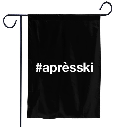 APRES SKI Hashtag Garden Flags