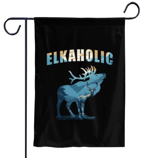 Elk Hunting Elkaholic Hunters Garden Flags