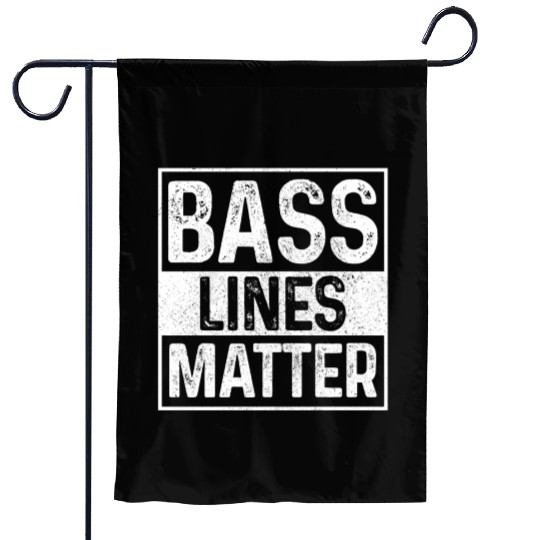 Bass Lines Matter Bass Player DnB Garden Flags