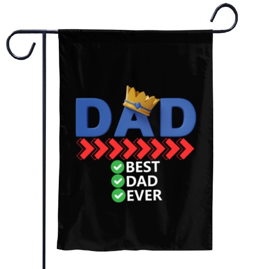 Best Dad Ever Garden Flags