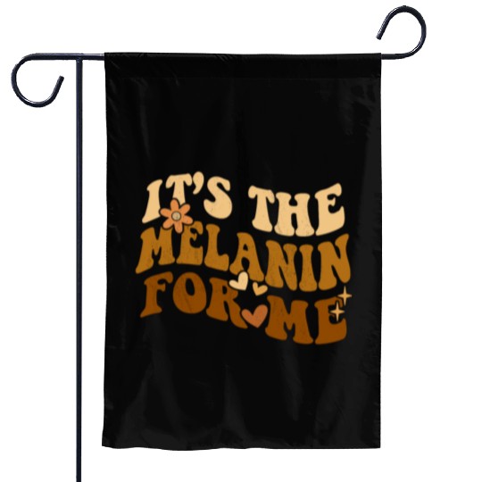 Groovy It's the Melanin for Me Melanated Black Garden Flags