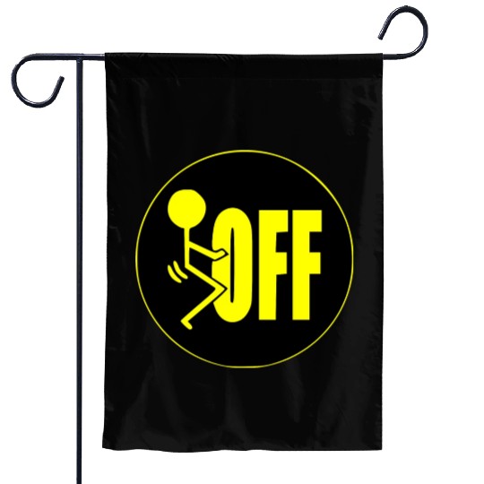 F Off ©WhiteTigerLLC.Com LIKE US ON FACEBOOK Garden Flags