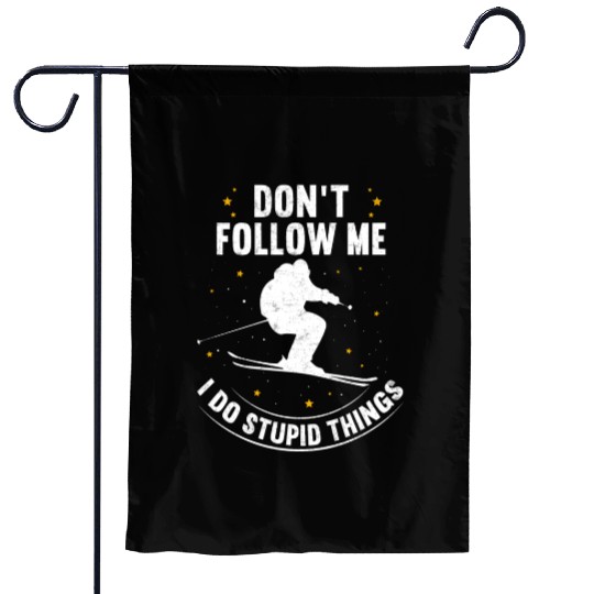 Funny Ski Quote Don't Follow Me Skiing Freestyle Garden Flags
