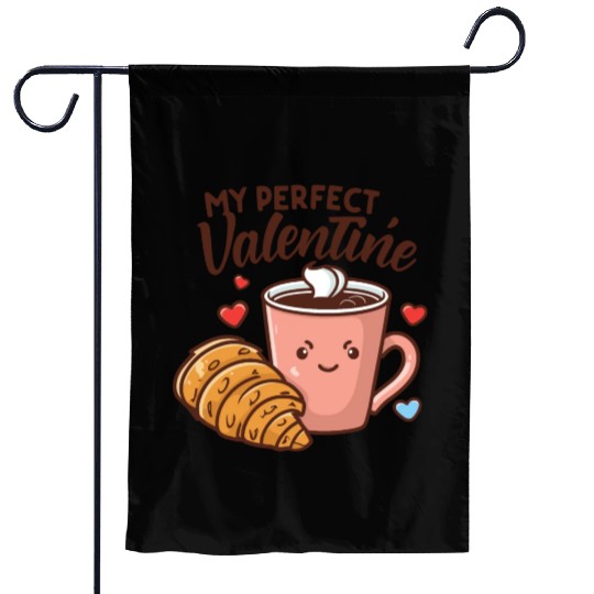 Coffee and Croissant | My Perfect Valentine Garden Flags