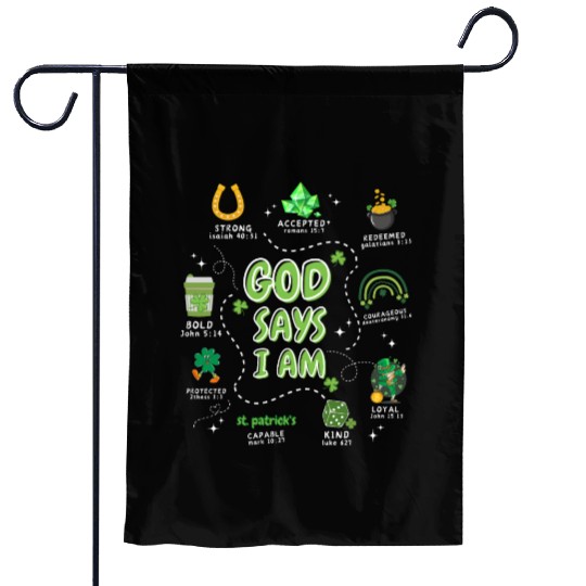 God says i am St. Patricks Day Garden Flags