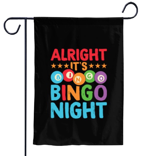 Alright It's Bingo Night Bingo Caller Garden Flags