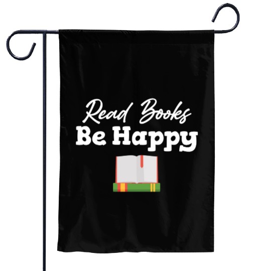 Read Books Be Happy Bookworm Library Teachers Garden Flags