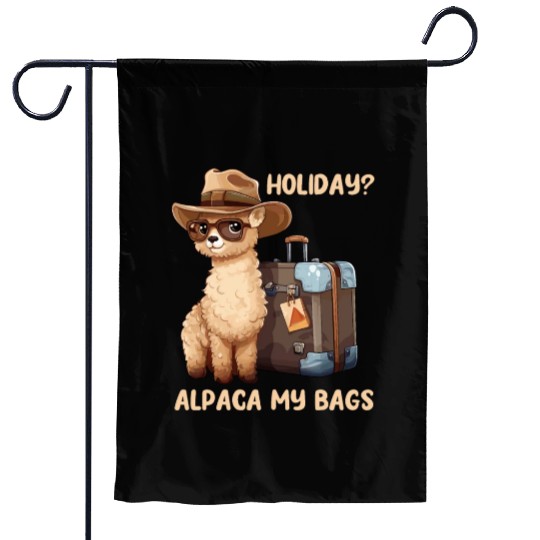 Holiday? Alpaca My Bags Garden Flags