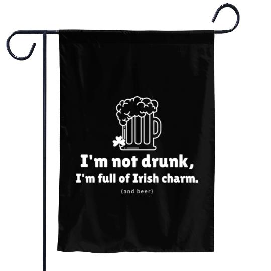 I'm not drunk, funny st patricks day Garden Flags