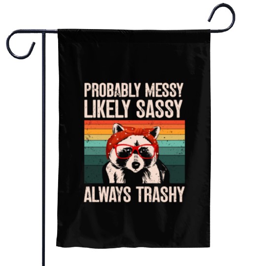 Funny Raccoons Trash Panda Racoon Lovers Garden Flags