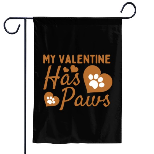 My Valentine Has Paws - Cat Dog Lover Garden Flags