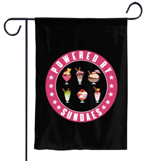 Powered By Sundaes Garden Flags