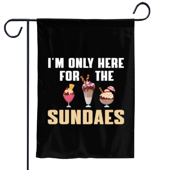 Funny Sundaes Ice Cream Quote Garden Flags