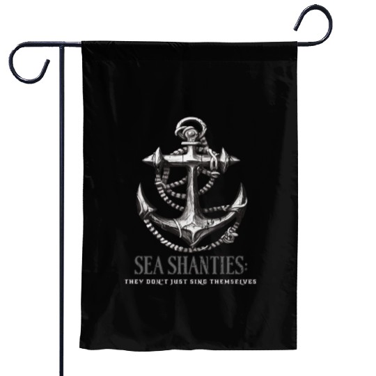 Sea Shanty Sing Themselves Sea Shanty Ship Anchor Garden Flags