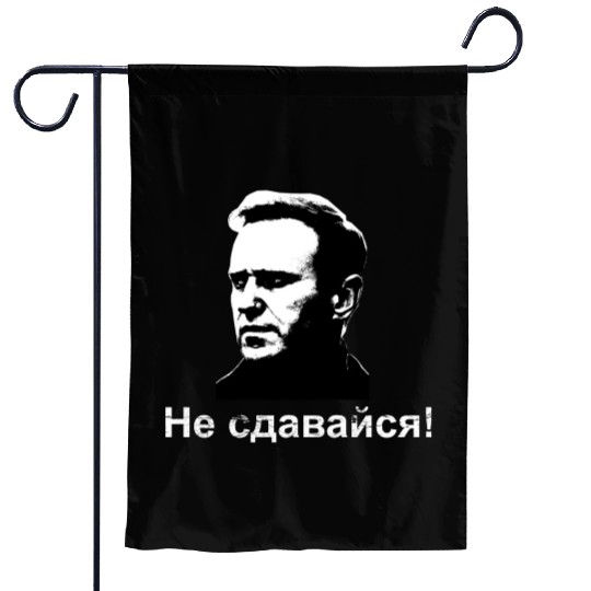Не сдавайся! Navalny's legacy Russian translation Garden Flags