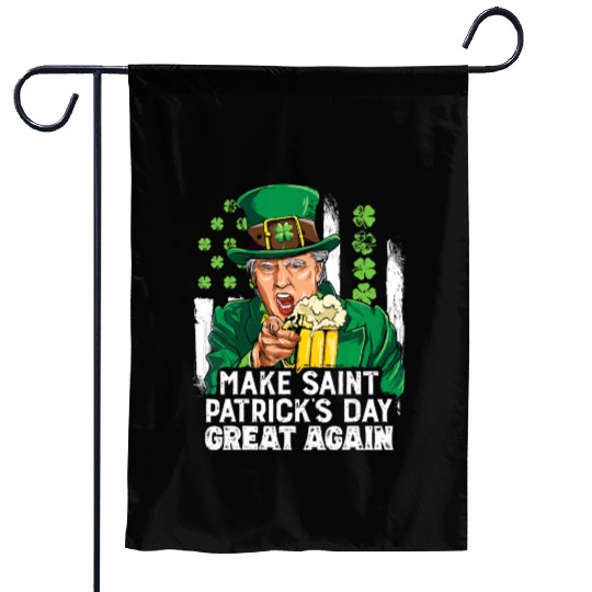 Funny Trump 2024 Make St Patrick's Day Great Again Garden Flags