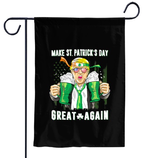 Funny Trump 2024 Make St Patrick s Day Great Again Garden Flags