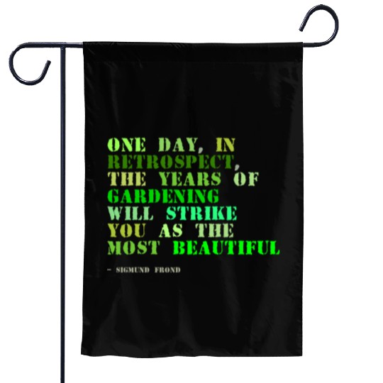 Plant sayings fake sigmund freud quote Garden Flags