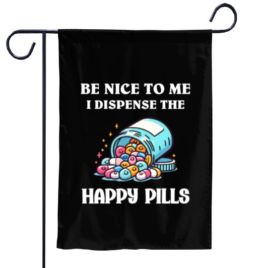 Nurse HappyPills Funny Nurse Life on Men's Garden Flags