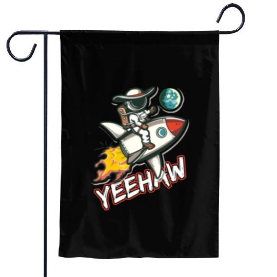 Space Cowboy Riding a Rocket with Yeehaw Slogan Garden Flags