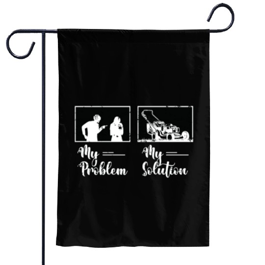 Mower My Problem My Solution Pictogram Mom Dad Garden Flags
