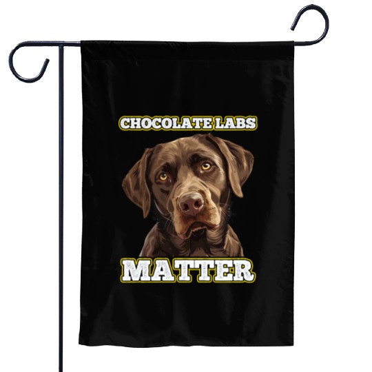 Brown Labrador CHOCOLATE LABS MATTER Labrador Garden Flags