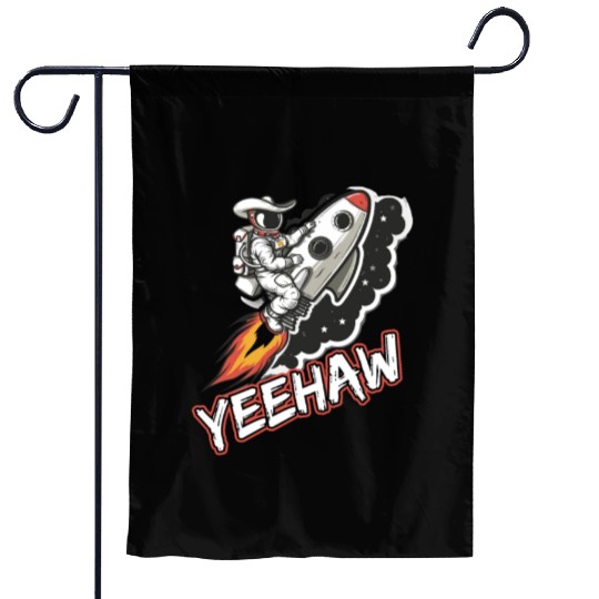 Space Cowboy Riding a Rocket with Yeehaw Slogan Garden Flags