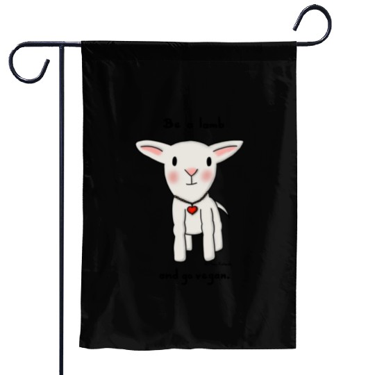 Be a Lamb and Go Vegan Garden Flags