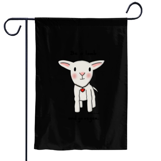 Be a Lamb and Go Vegan Garden Flags