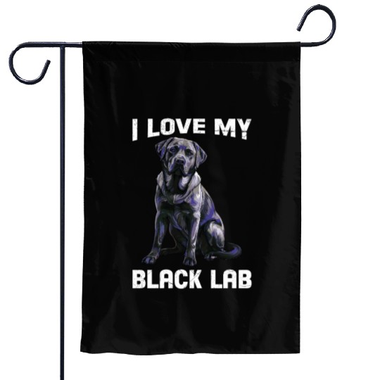 Labrador Lover I LOVE MY BLACK LAB Black Garden Flags