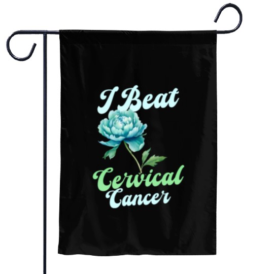 Cervical Cancer Awareness I Beat Cervical Cancer Garden Flags