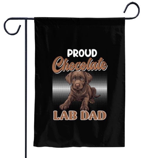 Labrador Owner PROUD CHOCOLATE LAB LAB DAD Garden Flags