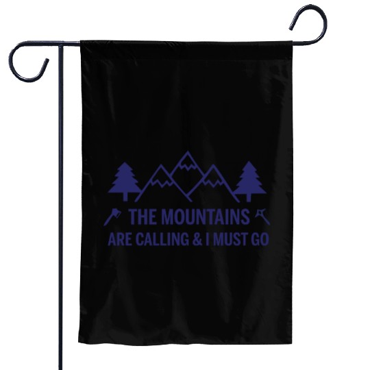 The Mountains are Calling and I Must Go Garden Flags