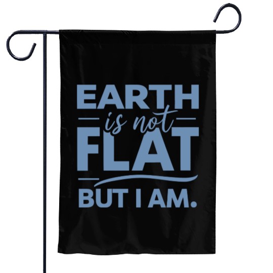 Flat Earth Satire Ironic Jokes Garden Flags