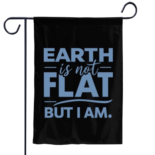Flat Earth Satire Ironic Jokes Garden Flags